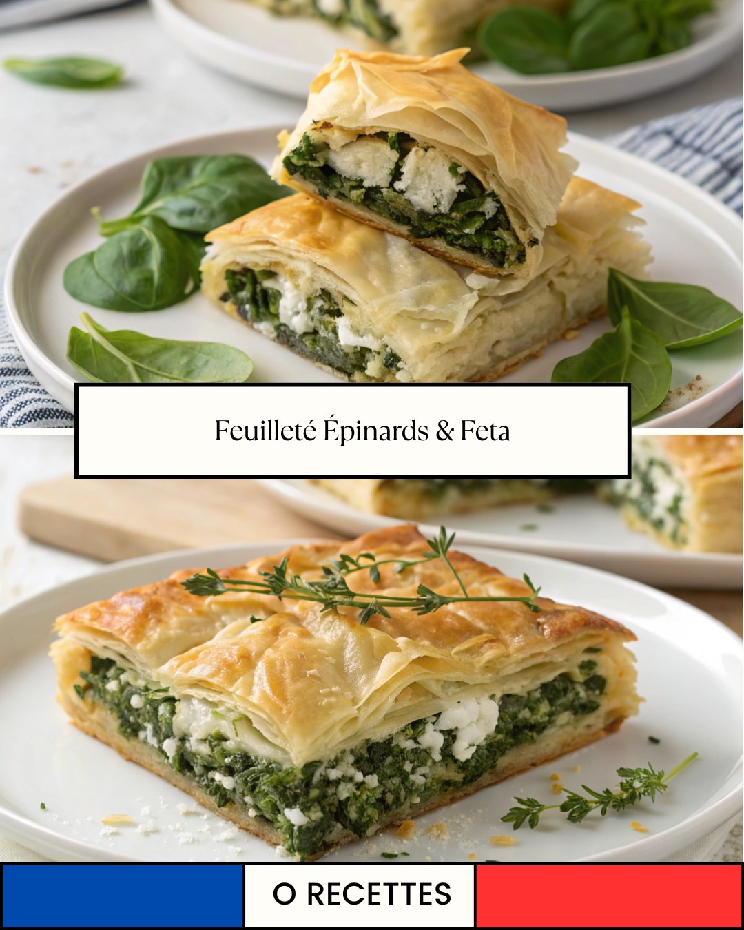 Feuilleté épinards et feta : une recette rapide, croustillante et pleine de saveurs. Parfaite pour un dîner léger ou un apéro réussi. À tester sans attendre !