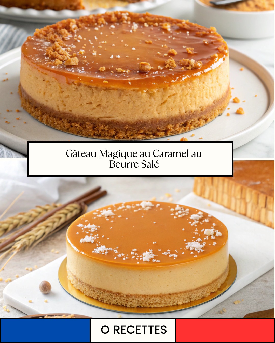 Gâteau Magique au Caramel au Beurre Salé